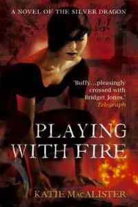 Playing with Fire Katie Macalister