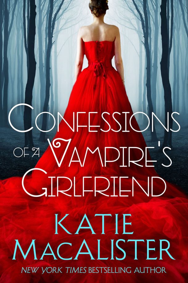 Confessions of a Vampire's Girlfriend | katiemacalister.com