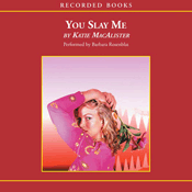 You Slay Me (Audio Book)