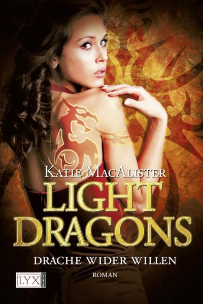 Light Dragons: Drache wider Willen