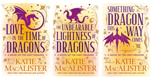 Covers for Love im the Time of Dragons, The Unbearable Lightness of Dragons, and Something Dragon This Way Comes.